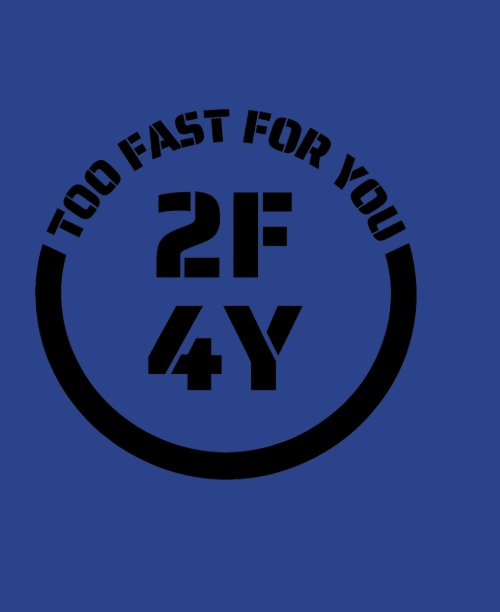 TooFastForYou